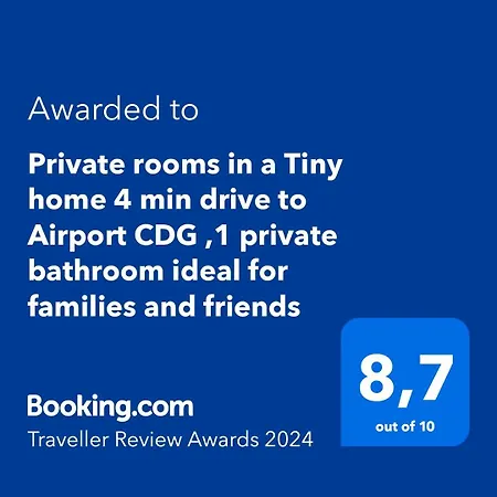 Private In A Tiny 4 Min Drive To Airport Cdg ,1 Private Bathroom Ideal For Families And Friends 民宿